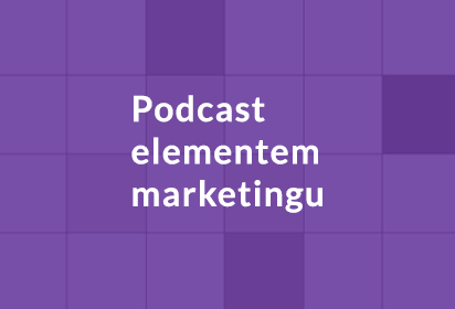 Podcast elementem marketingu internetowego