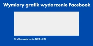 Przykład wymiarów grafik na Facebook